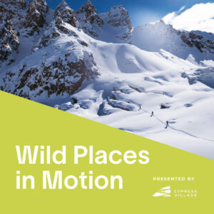VIMFF Wild Places in Motion x