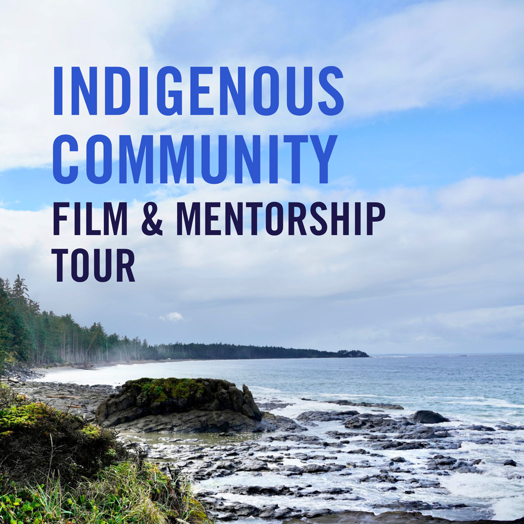 vimff indigenous community film mentorship tour x