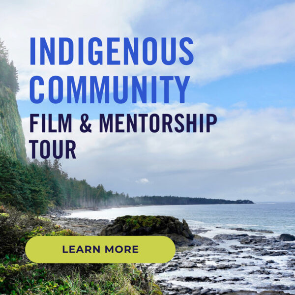 vimff indigenous community film mentorship tour x