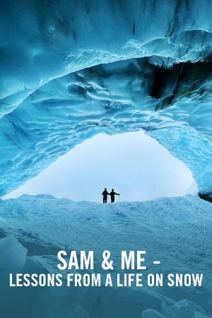 VIMFF FS sam and me lessons from a life on snow X