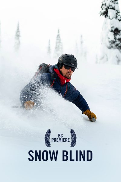 VIMFF Fall Series Snow Show Snow Blind