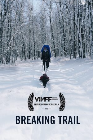 vimff film awards best mountain culture film breaking trail x