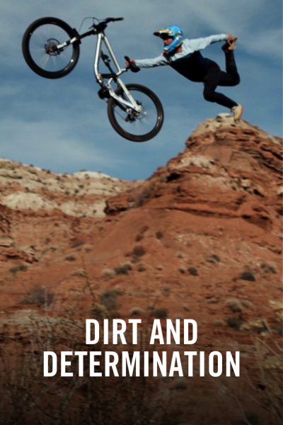 VIMFF Films x Dirt and Determination