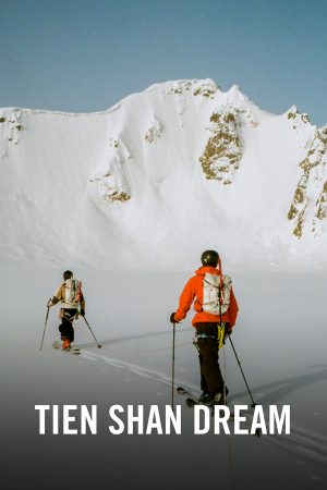 VIMFF Films x Tien Shan Dream