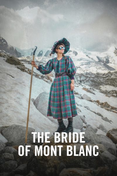 VIMFF X The Bride of Mont Blanc