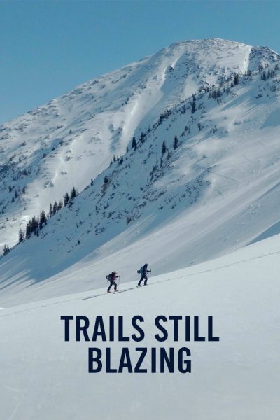 VIMFF X Trails Still Blazing