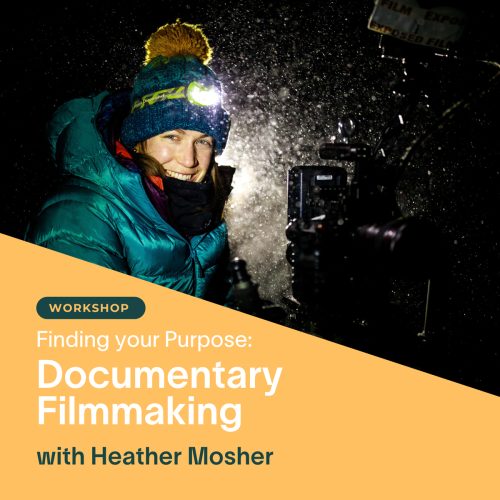 VIMFF Workshop Finding your Purpose Documentary Filmmaking x